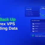 Blue CheapForexVPS blog header reading "How to Back Up Your Forex VPS and Trading Data," showing a backup and restore cycle between a live forex VPS and encrypted off-server storage, an MT4 data folder listing MQL4\Experts, templates, profiles, and Presets, and a restore-tested confirmation.